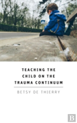 Bertrand.pt - Teaching The Child On The Trauma Continuum