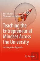Teaching The Entrepreneurial Mindset Across The University