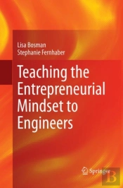 Teaching The Entrepreneurial Mindset To Engineers