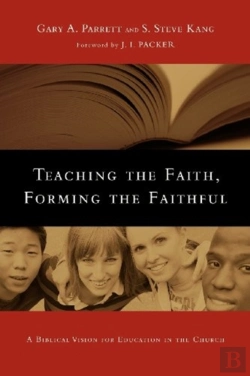 Bertrand.pt - Teaching The Faith, Forming The Faithful Â€“ A Biblical Vision For Education In The Church