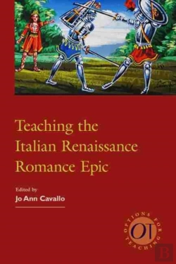 Bertrand.pt - Teaching The Italian Renaissance Romance Epic