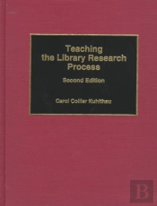 Teaching The Library Research Process