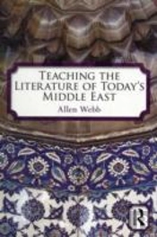 Teaching The Literature Of Today'S Middle East
