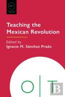 Teaching The Mexican Revolution
