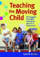Teaching The Moving Child