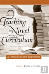Teaching The Novel Across The Curriculum