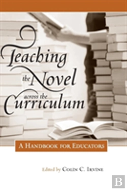 Bertrand.pt - Teaching The Novel Across The Curriculum