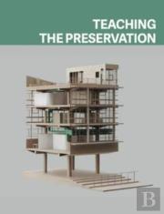 Teaching The Preservation