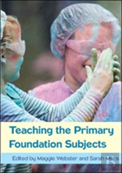 Teaching The Primary Foundation Subjects