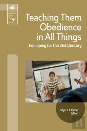 Teaching Them Obedience In All Things