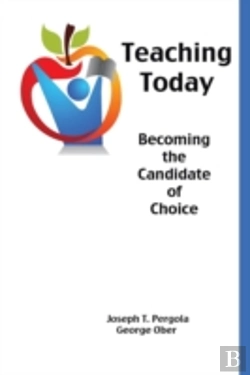 Bertrand.pt - Teaching Today: Becoming The Candidate Of Choice