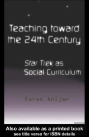 Teaching Toward The 24th Century