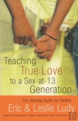 Bertrand.pt - Teaching True Love To A Sex-At-13 Generation