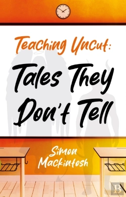 Bertrand.pt - Teaching Uncut: Tales They Donâ€™T Tell