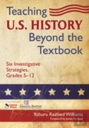 Teaching U.S. History Beyond The Textbook