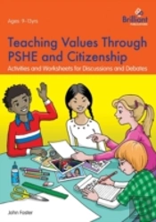Teaching Values Through Pshe And Citizenship