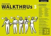 Teaching Walkthrus 3: Five-Step Guides To Instructional Coaching
