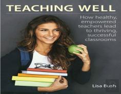Teaching Well