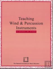 Teaching Wind And Percussion Instruments