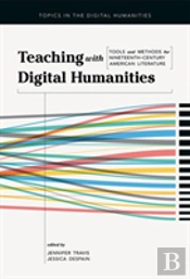 Teaching With Digital Humanities
