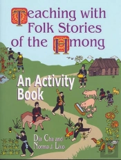 Teaching With Folk Stories Of The Hmong
