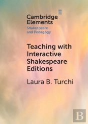Teaching With Interactive Shakespeare Editions