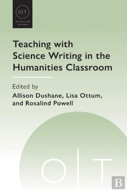 Bertrand.pt - Teaching With Science Writing In The Humanities Classroom