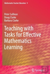 Teaching With Tasks For Effective Mathematics Learning
