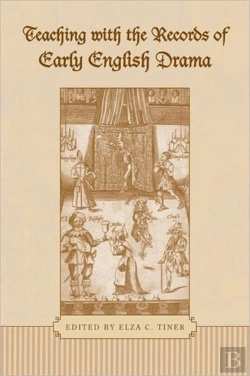 Bertrand.pt - Teaching With The Records Of Early English Drama
