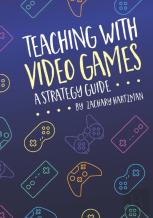 Teaching With Video Games