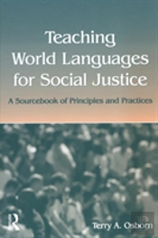 Teaching World Languages For Social Justice