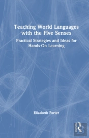 Teaching World Languages With The Five Senses