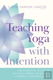 Teaching Yoga With Intention