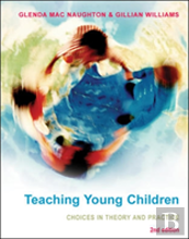 Teaching Young Children: Choices In Theory And Practice
