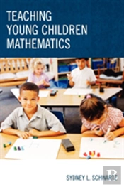 Teaching Young Children Mathematics