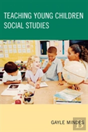 Teaching Young Children Social Studies