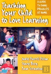Teaching Your Child To Love Learning
