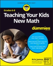 Teaching Your Kids New Math, 6-8 For Dummies