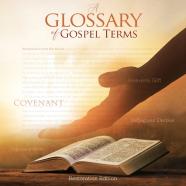 Teachings And Commandments, Book 2 - A Glossary Of Gospel Terms