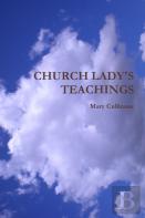 Teachings By Church Lady