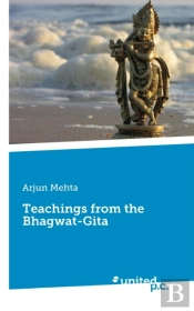 Teachings From The Bhagwat-Gita