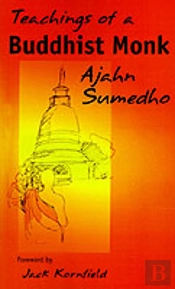 Teachings Of A Buddhist Monk