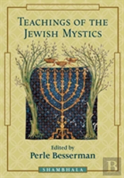 Teachings Of The Jewish Mystics