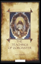 Teachings Of Zoroaster( Illustrated Edition)