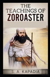 Teachings Of Zoroaster