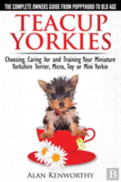 Bertrand.pt - Teacup Yorkies - The Complete Owners Guide