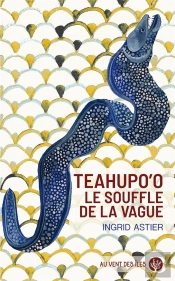 Teahupo'O : Le Souffle De La Vague