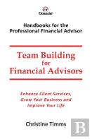 Team Building For Financial Advisors