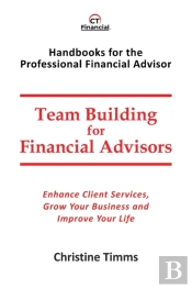 Team Building For Financial Advisors