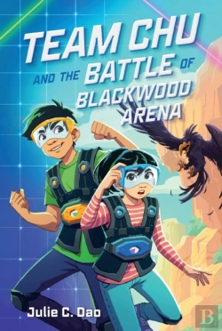 Bertrand.pt - Team Chu And The Battle Of Blackwood Arena